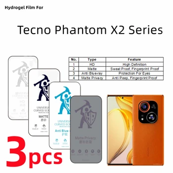 3pcs HD хидрогел филм за Tecno Phantom X2 Pro матов екран протектор за Tecno Phantom X2 Pro грижа за очите Anti Spy защитен филм