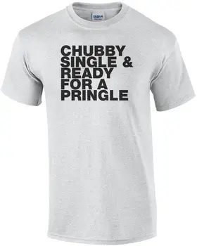 Chubby Single И Готов За А Pringle Смешно Тениска