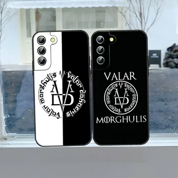 Valar Morghulis Калъф за телефон за Samsung Galaxy S23 S21 S22 S20 S30 Ultra Fe S10 S8 S9 Note 20 10 Pro Plus заден капак