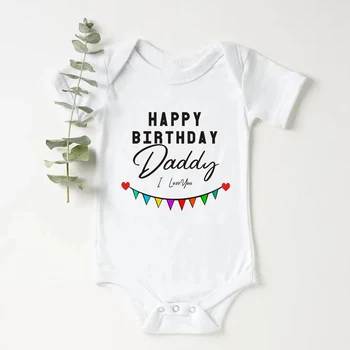 Честит рожден ден, татко, обичам те, бебешко боди бебешко памучно къс ръкав дрехи баща парти момчета момичета екипировки Ropa подарък